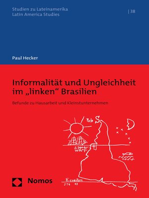 cover image of Informalität und Ungleichheit im "linken" Brasilien
